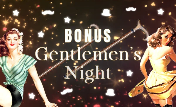 bonus gentlemen